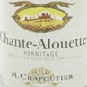 Michel Chapoutier Hermitage Chante-Alouette 2014